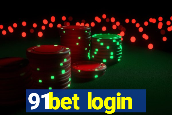 91bet login